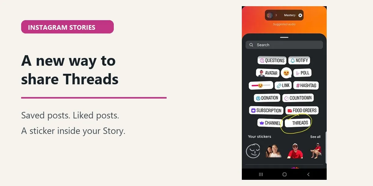 instagram_adds_threads_stickers_to_stories_for_saved_and_liked_posts